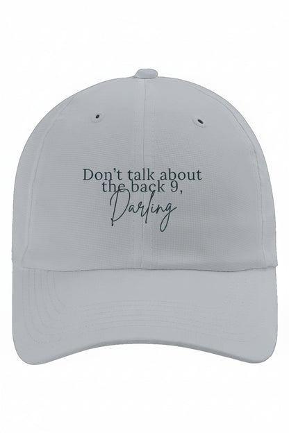 Don't Talk About the Back Nine, Darling performance hat
