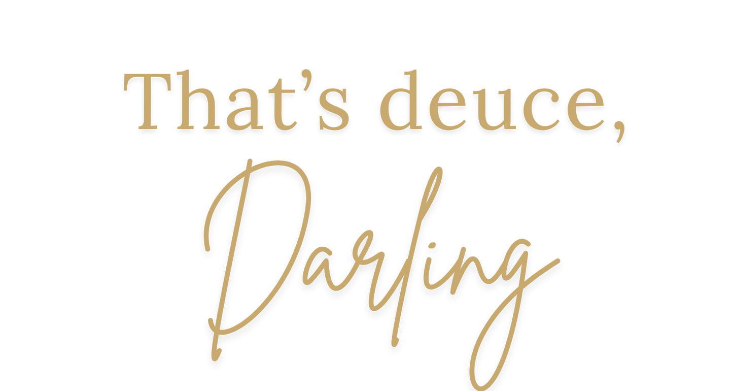 That's Deuce