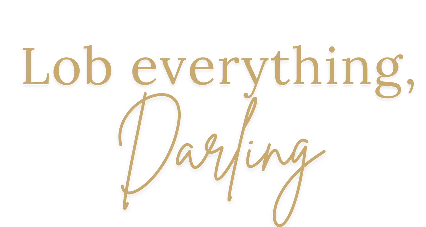 Lob Everything, Darling white or platinum