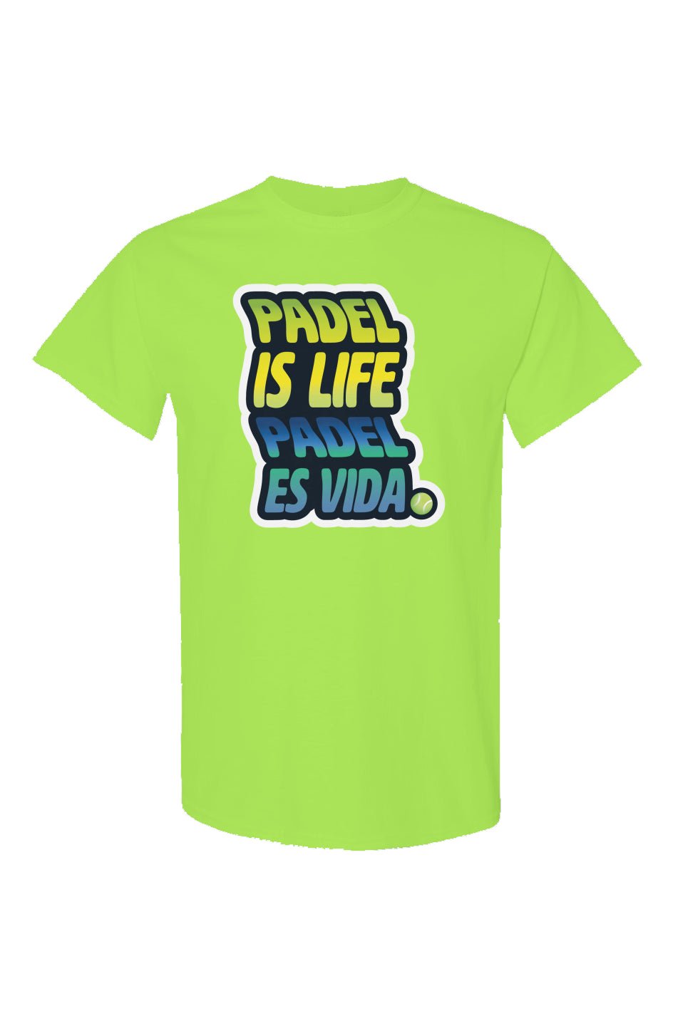 Neon yellow T-shirt with bold graphic reading 'PADEL IS LIFE PADEL ES VIDA' in blue, yellow, and white lettering